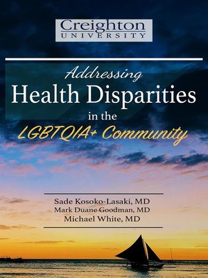 cover image of Addressing Health Disparities in the LGBTQIA+ Community